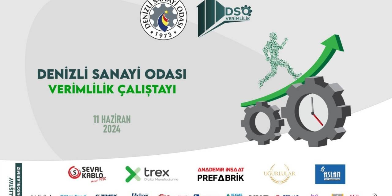 Dso, Denizli’nin Verimlilik Yol Haritasını Çalıştayla Belirleyecek