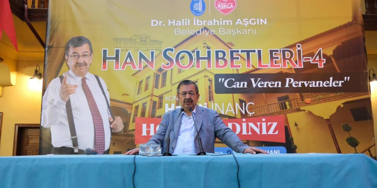 Hayati İnanç, Han Sohbetlerinin Konuğu Oldu