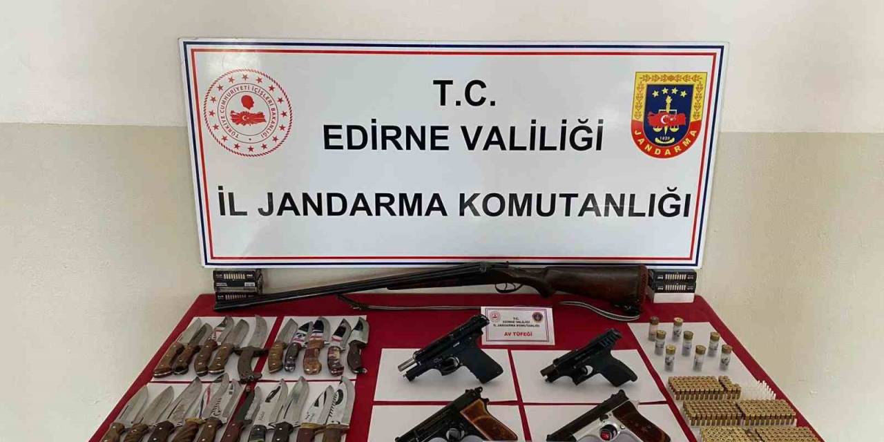 Edirne’de 4 Tabanca, 1 Av Tüfeği Ve 23 Kasatura Ele Geçirildi