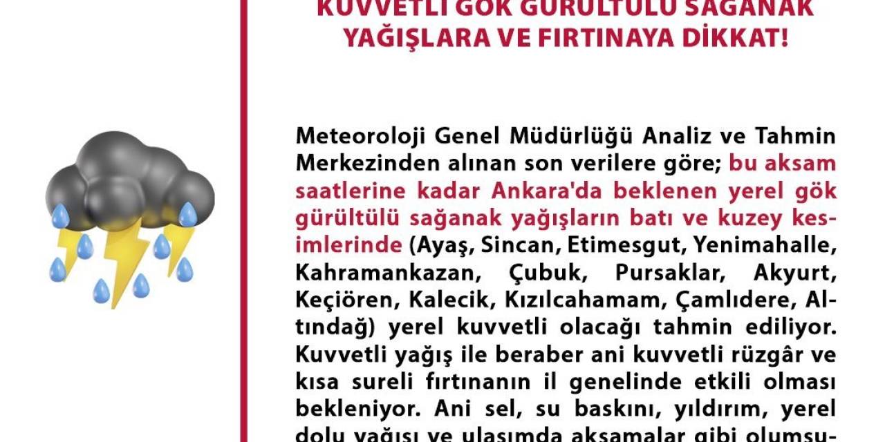 Ankara Valiliğinden ‘Yerel Kuvvetli Gök Gürültülü Sağanak Uyarısı’