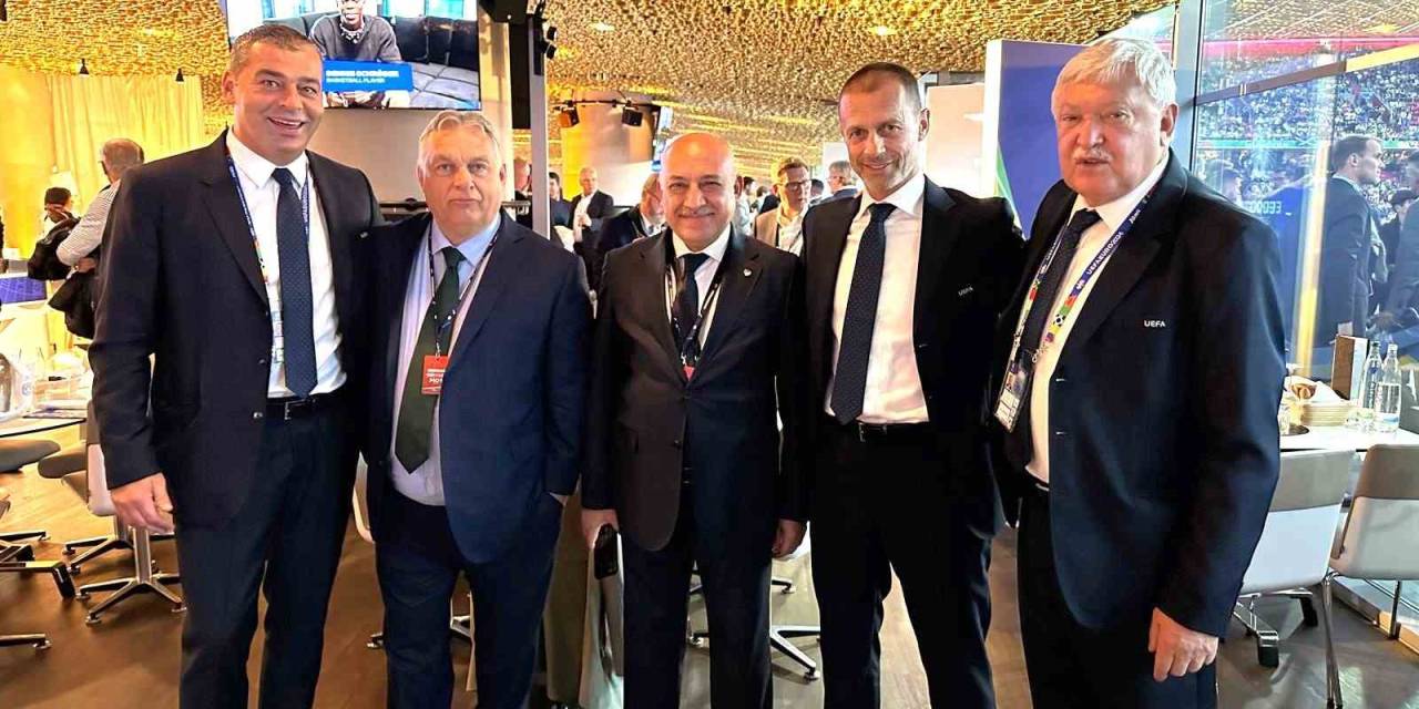 Büyükekşi, Euro 2024 Açılışı Öncesi Fıfa Ve Uefa Başkanları İle Bir Araya Geldi