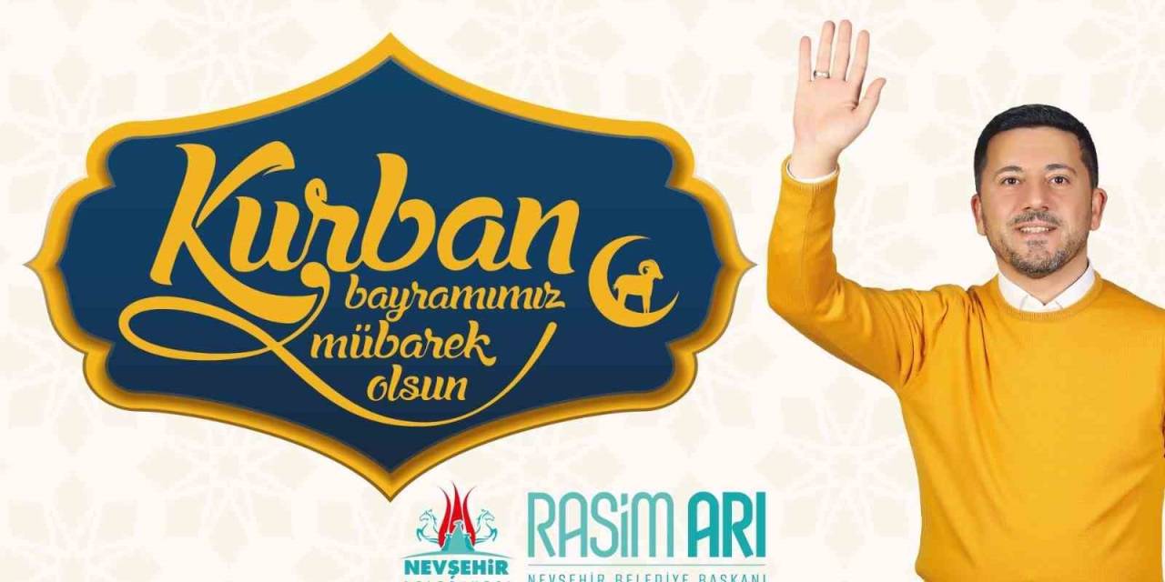 Belediye Başkanı Arı’dan “Kurban Bayramı” Mesajı