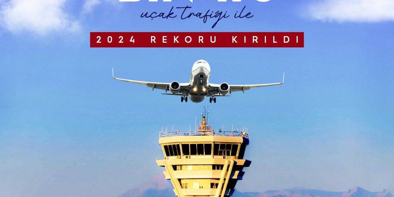 Antalya Havalimanı’ndan Yeni Rekor