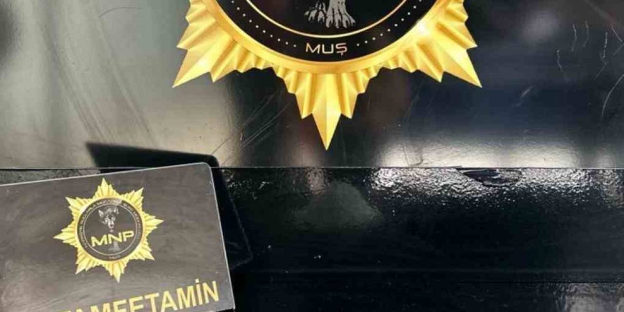 Muş’ta 750 Gram Metamfetamin Maddesi Ele Geçirildi