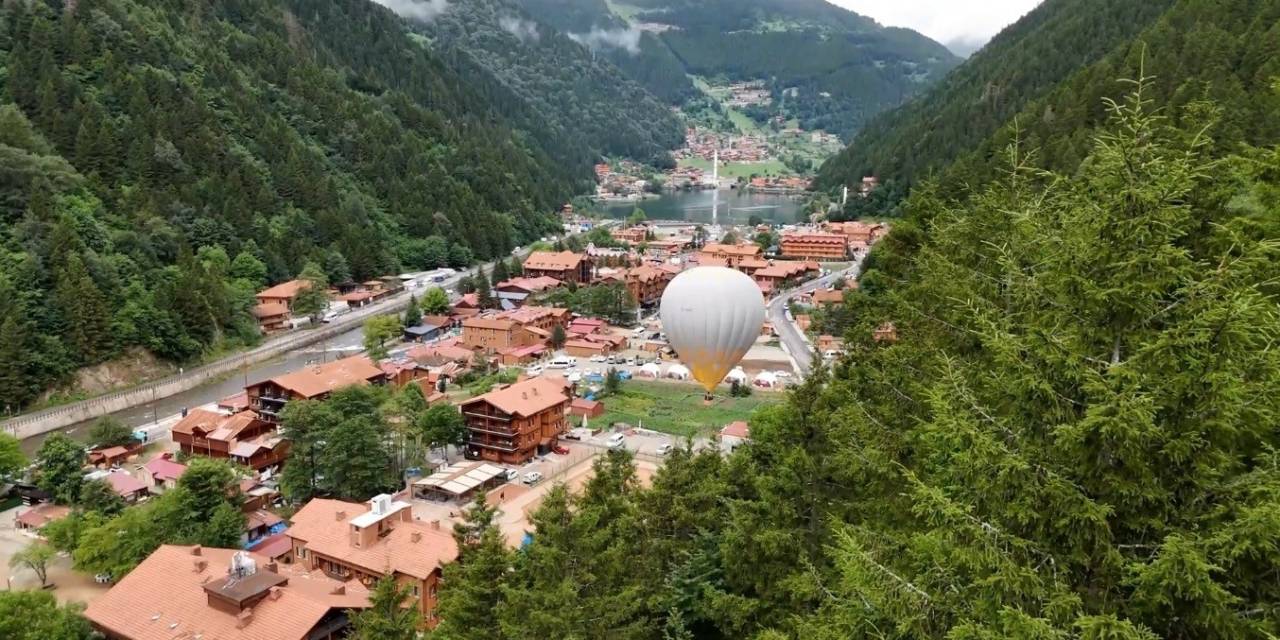 Uzungöl’ü Balondan İzleyecekler