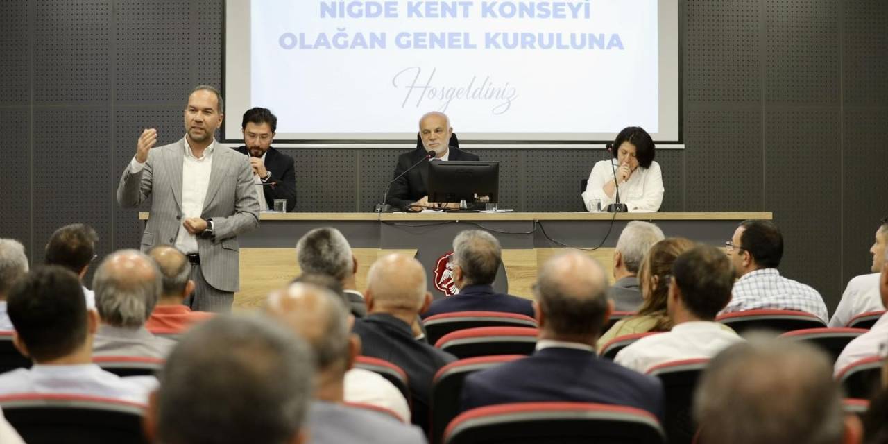 Niğde Kent Konseyi Olağan Genel Kurulu Yapıldı