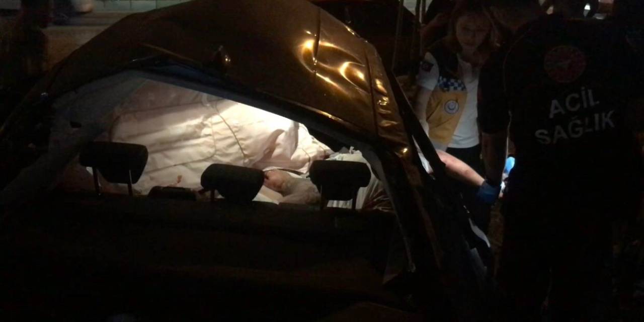 Takla Atan Otomobilde Can Pazarı: 1 Ölü, 1’i Ağır 2 Yaralı
