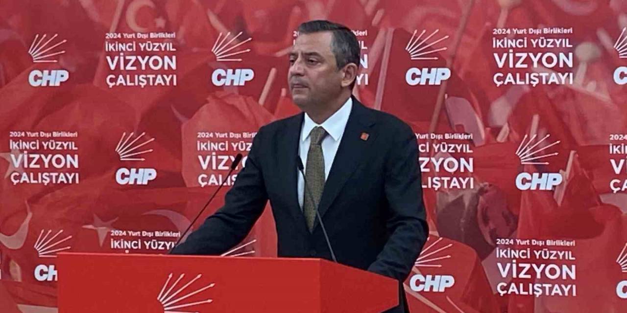 Chp Genel Başkanı Özel:   “Avrupa’da Aşırı Sağın Yükselmesinden Endişe Duyuyorum”