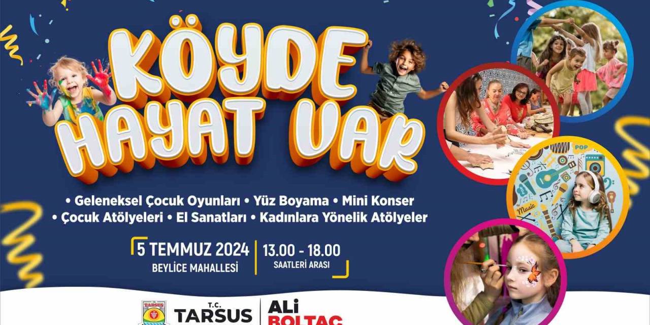 Tarsus’ta ’köyde Hayat Var’ Etkinliği Başlıyor