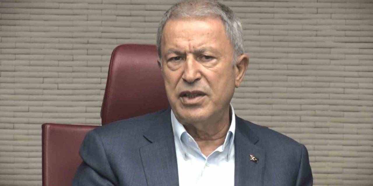 Hulusi Akar: "Bazı Sıkıntılar Olabiliyor Fakat Şuan Her Şey Kontrol Altında"