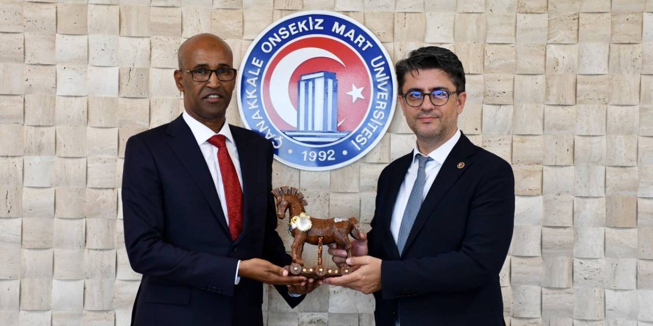 Somali Büyükelçisinden Çanakkale Onsekiz Mart Üniversitesine İş Birliği Ziyareti