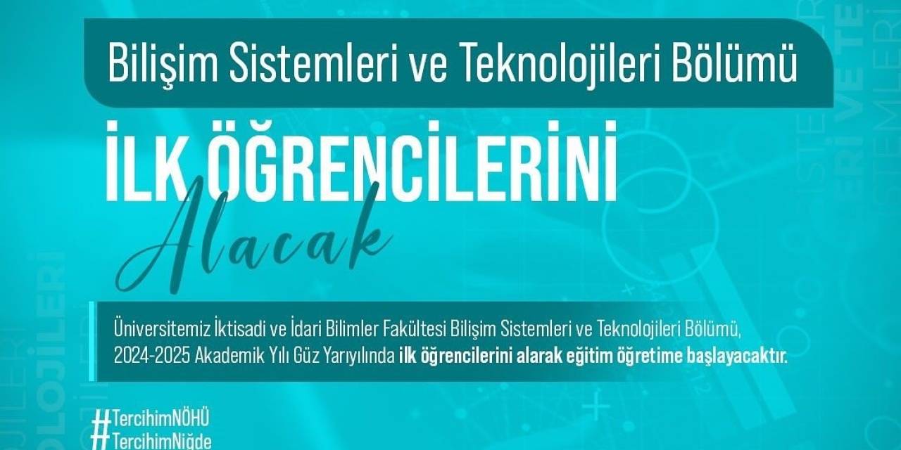 Nöhü’de Yeni Bölümlere İlk Kez Öğrenci Kabul Edilecek