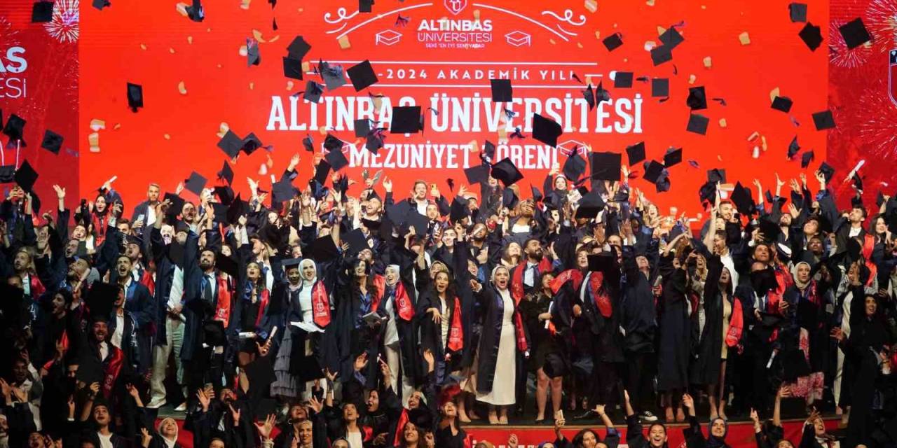 Altınbaş Üniversitesi 2023-2024 Mezunlarını Büyük Bir Coşku İle Uğurladı