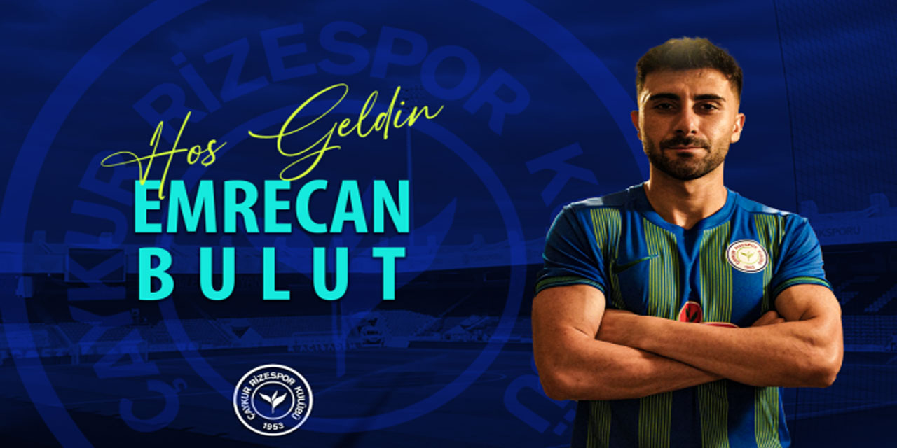 Çaykur Rizespor, Beşiktaş'tan Emrecan Bulut ile 4 yıllık sözleşme imzaladı