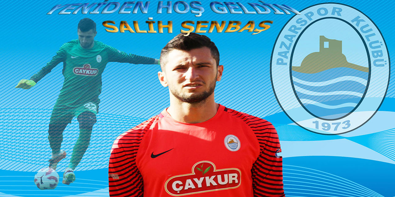 Salih Şenbaş Yeniden Pazarspor'da