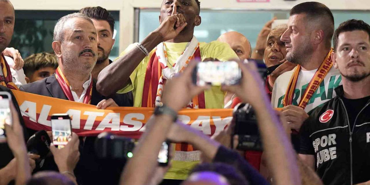 Galatasaray’ın Yeni Transferi Victor Osimhen, İstanbul’a Geldi