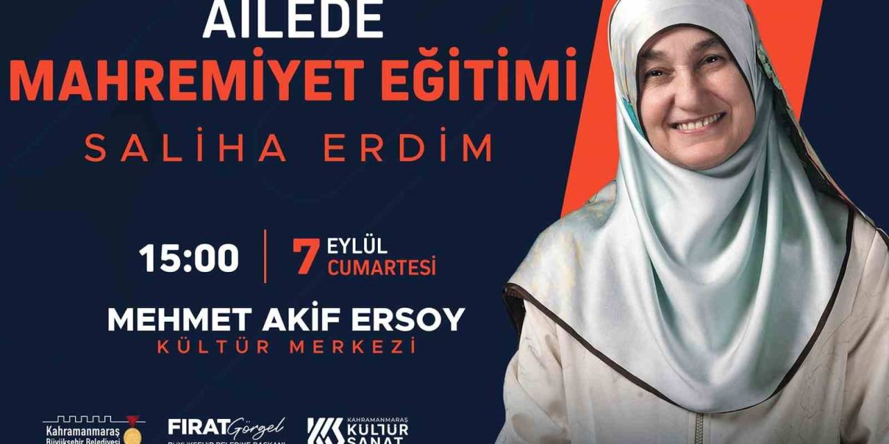 Kahramanmaraş’ta ‘Ailede Mahremiyet’ Söyleşisi