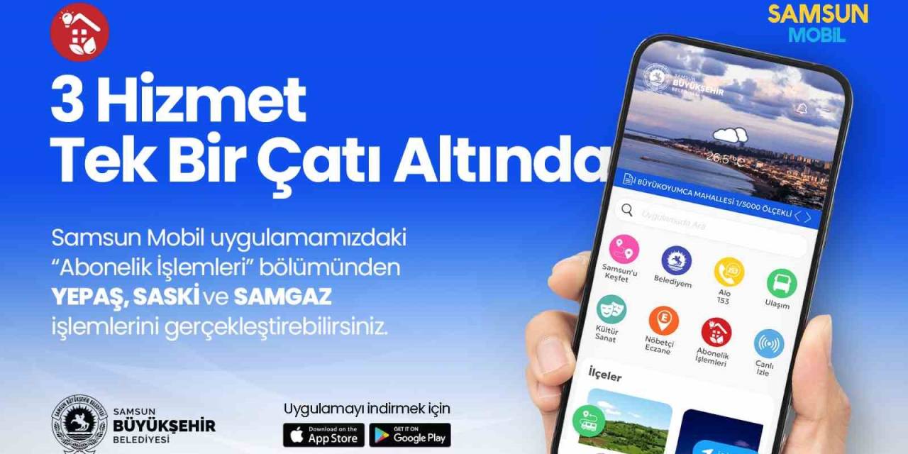 ’samsun Mobil’e ’abonelik İşlemleri’ Eklendi