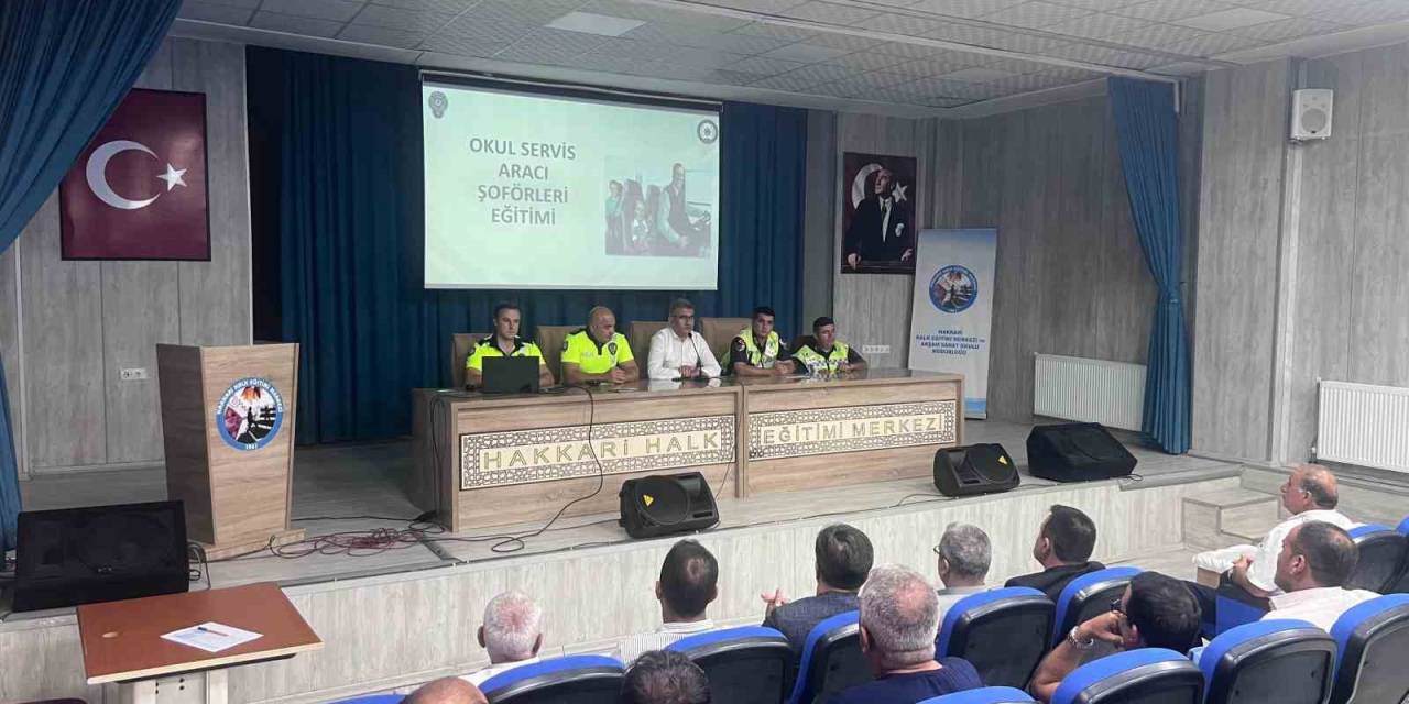 Hakkari’de Okul Servis Şoförleri Bilgilendirildi