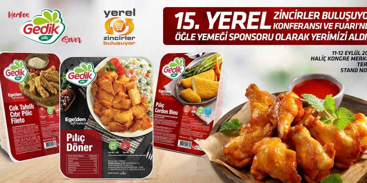 Gedik Piliç, Yerel Zincirler Buluşuyor Fuarına Sponsor Oldu