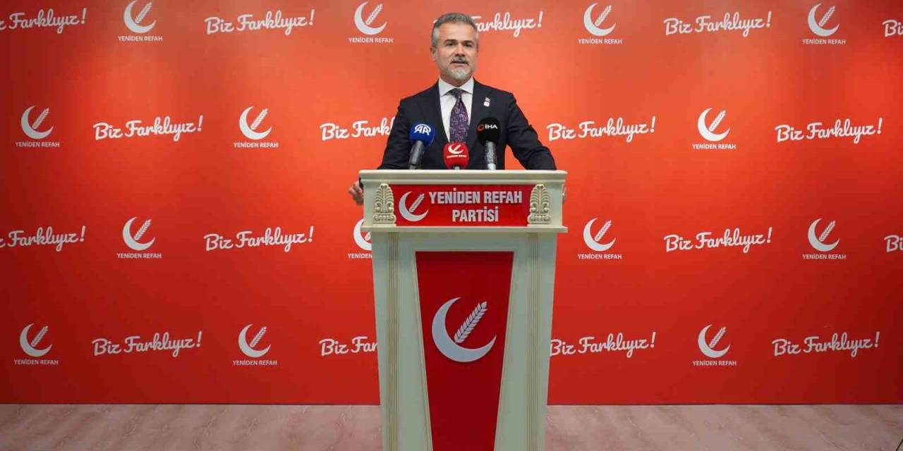 Yeniden Refah Partisi Genel Başkan Yardımcısı Kılıç: “Yeniden Refah Partisi, Anayasa’nın 1,2,3 Ve 4. Maddelerinin Tartışmaya Açılmasına Olumlu Yaklaşmamaktadır”