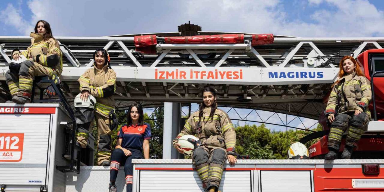 İzmir’in Kadın Ateş Savaşçıları 24 Saat Göreve Hazır