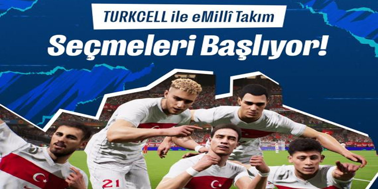 Turkcell eMillî Takım Seçmeleri Başlıyor