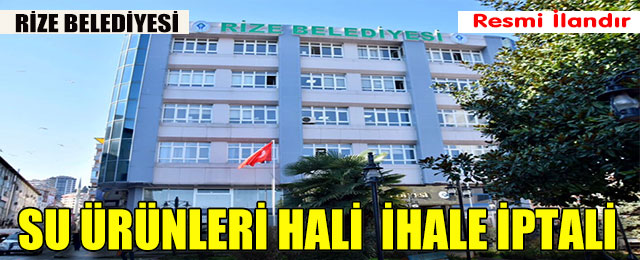 Su Ürünleri Hali İhale İptali