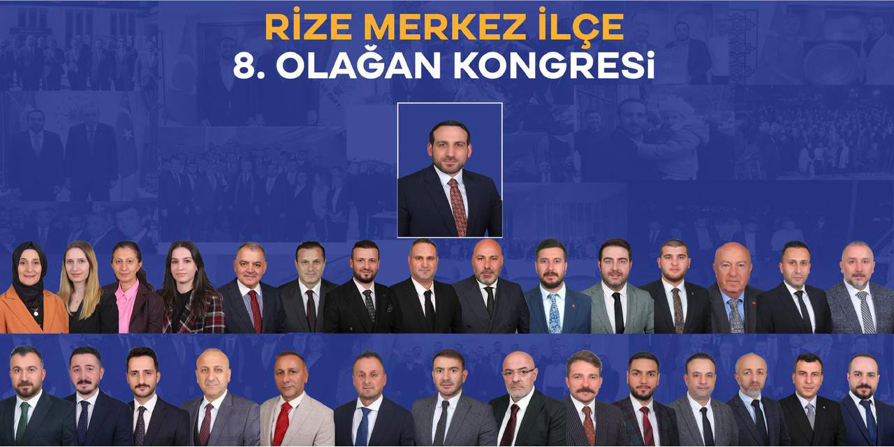 Rize Merkez 'AK' Dedi. İşte Merkezin AK Yönetimi