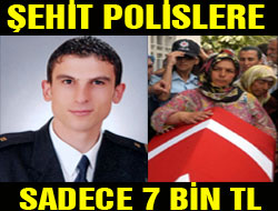 Şehit Çalık'ın  Ailesine 7bin Tl