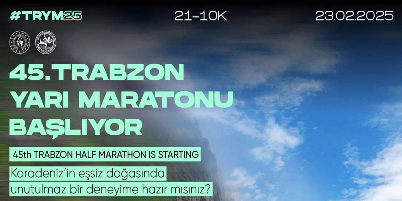 45. Uluslararası Trabzon Yarı Maratonu İçin Geri Sayım Sürüyor