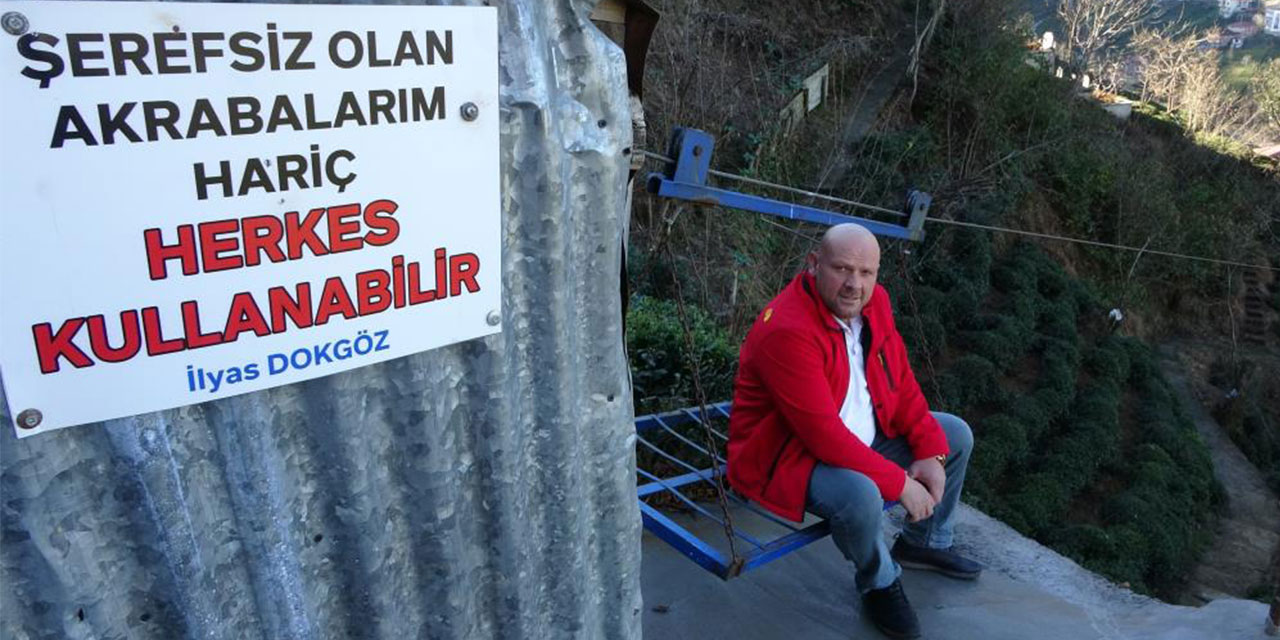 Trabzonlu'nun teleferik tabelası çözüm oldu: "Şerefsiz olan akrabalarım hariç herkes kullanabilir"