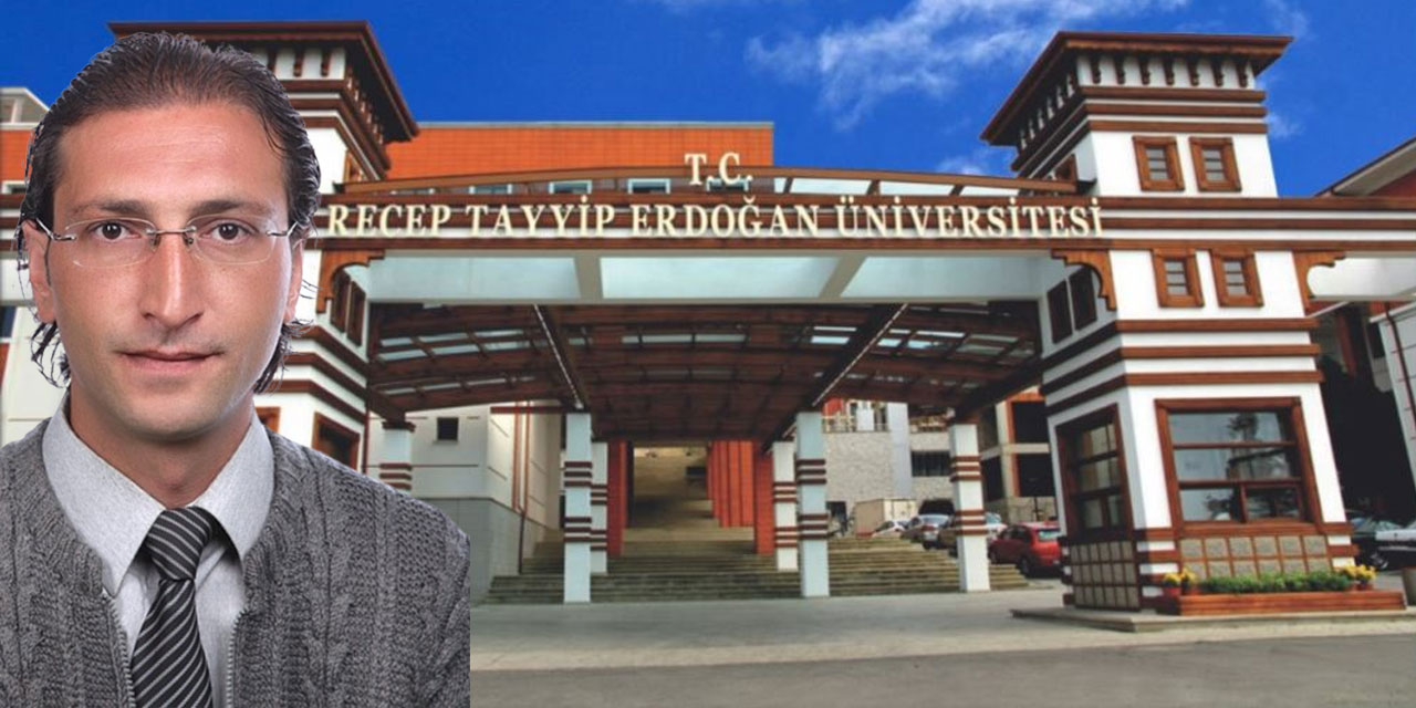 Recep Tayyip Erdoğan Üniversitesinden Öğretim Üyesi Doç. Dr. Hüseyin Tolu Açıklaması: Araştırmacı kurumdan ayrılmıştır