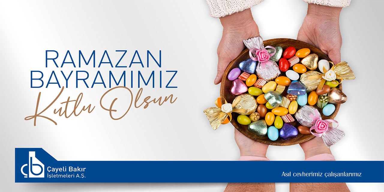 Çayeli Bakır Ramazan Bayramı Kutlama Mesajı