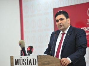 Müsiad: "Kirli Oyun İle Karşı Karşıyayız"