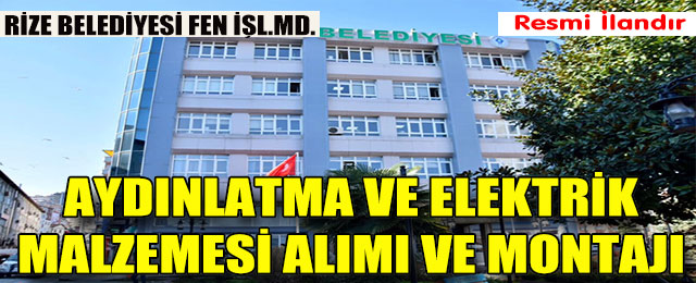 Aydınlatma ve Elektrik Malzemesi Alımı ve Montajı