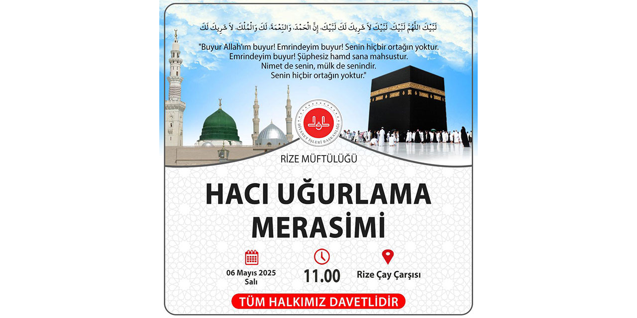 Rize, Hacı Adaylarını Dualarla Kutsal Topraklara Uğurluyor