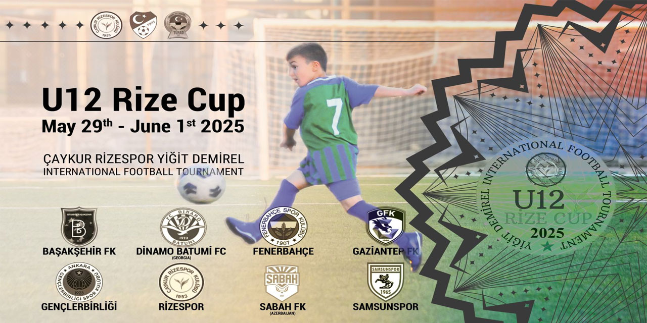 U12 Rize Cup Heyecanı Başlıyor: Geleceğin Yıldızları Rize'de Buluşuyor