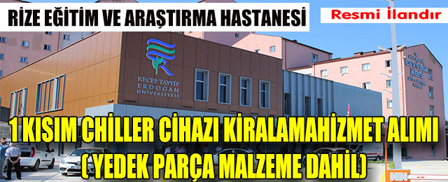1 Kısım Chiller Cihazı Kiralama Hizmet Alımı( Yedek Parça Malzeme Dahil)