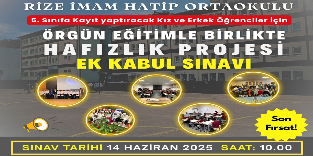 Rize Hafızlık Proje İmam Hatip Ortaokuluna Öğrenci Seçimi İçin Ek Kabul Sınavı Müracaatları Başladı