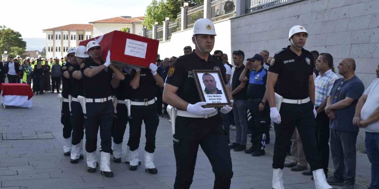 Hayatını Kaybeden Polis Memuru Törenle Memleketine Yolcu Edildi
