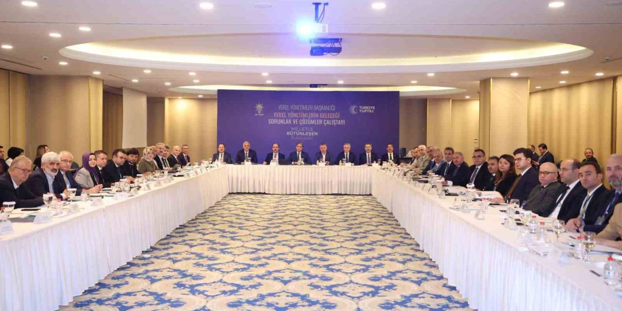 Ak Parti’den Yerel Yönetim Hamlesi: Geleceğin Belediyeleri İçin Reform Süreci Hız Kazandı