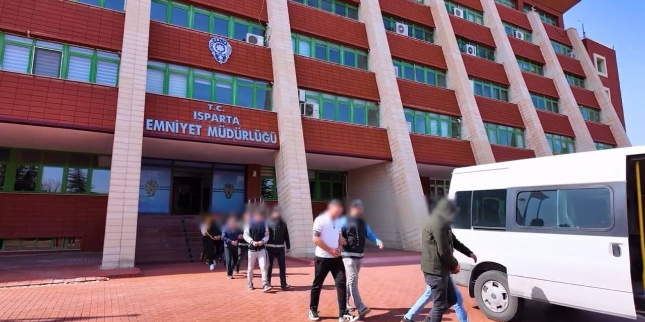 Isparta’da Narkotik Operasyonlarında 22 Kişiye Adli İşlem Yapıldı