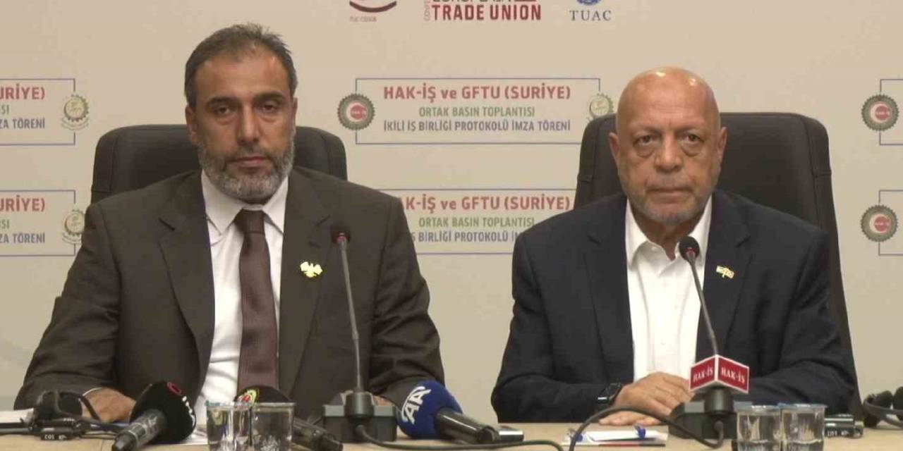 Hak-iş İle Suriye İşçi Sendikaları Federasyonu Arasında İş Birliği Protokolü İmzalandı