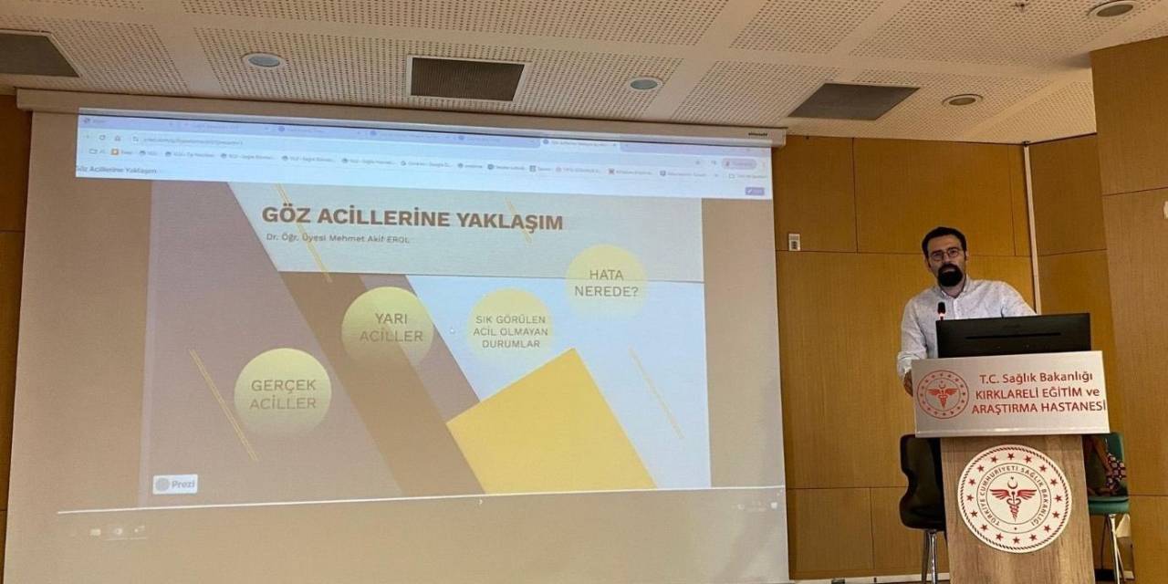 Kırklareli’nde "Göz Acillerinde Yaklaşım İlkeleri" Konulu Konferans Düzenlendi