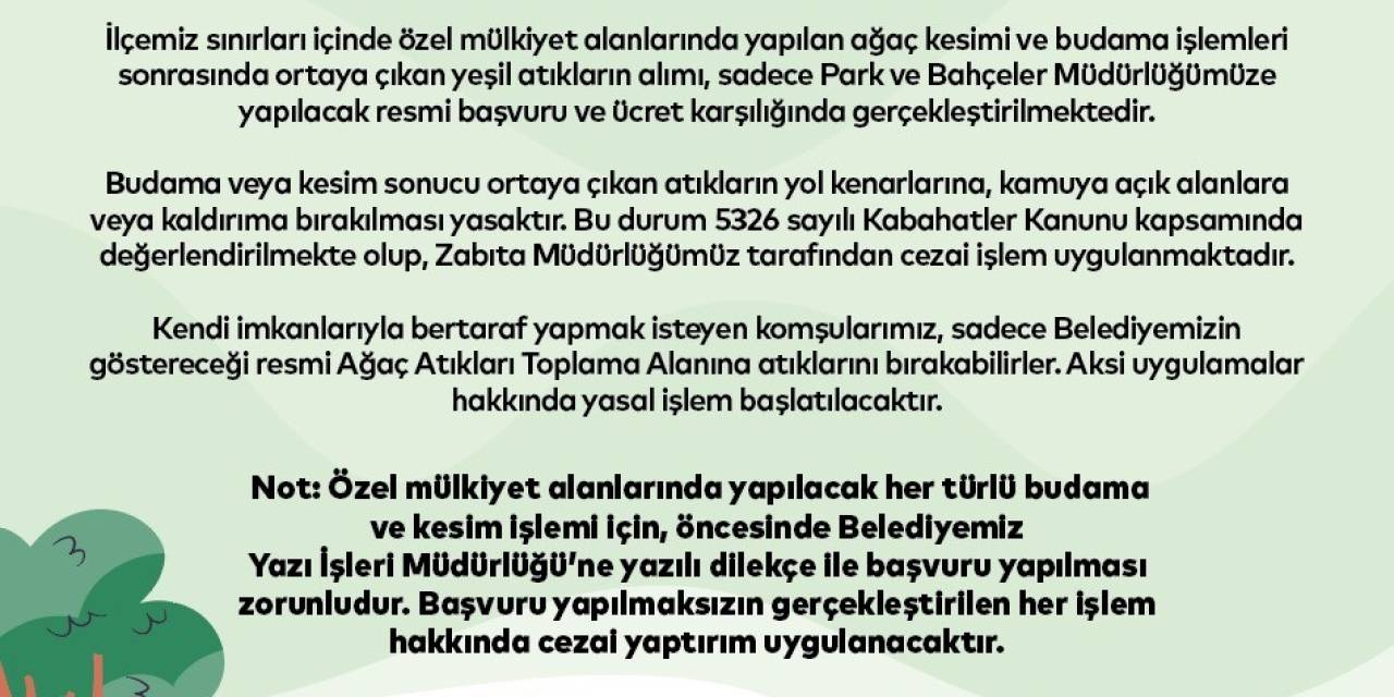 Kartal Belediyesi’nden Ağaç Budama Ve Kesim Sonrası Yeşil Atıklarla İlgili Önemli Uyarı