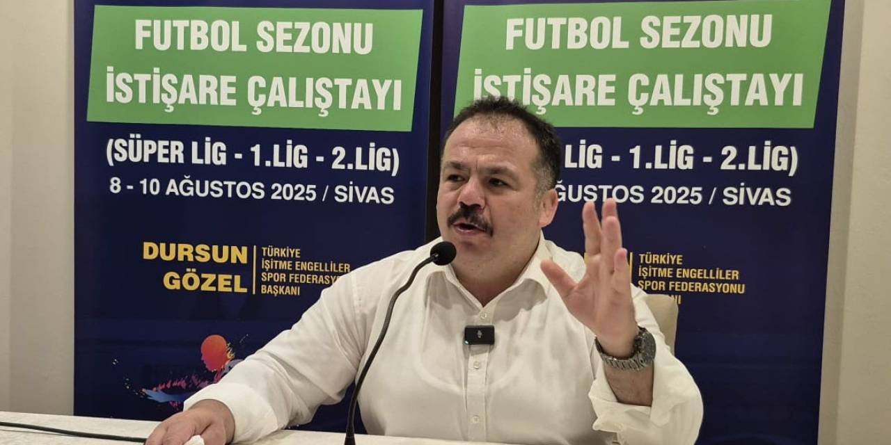 Dursun Gözel: "İşitme Engelliler Futbolunu İleriye Taşıyacağız"