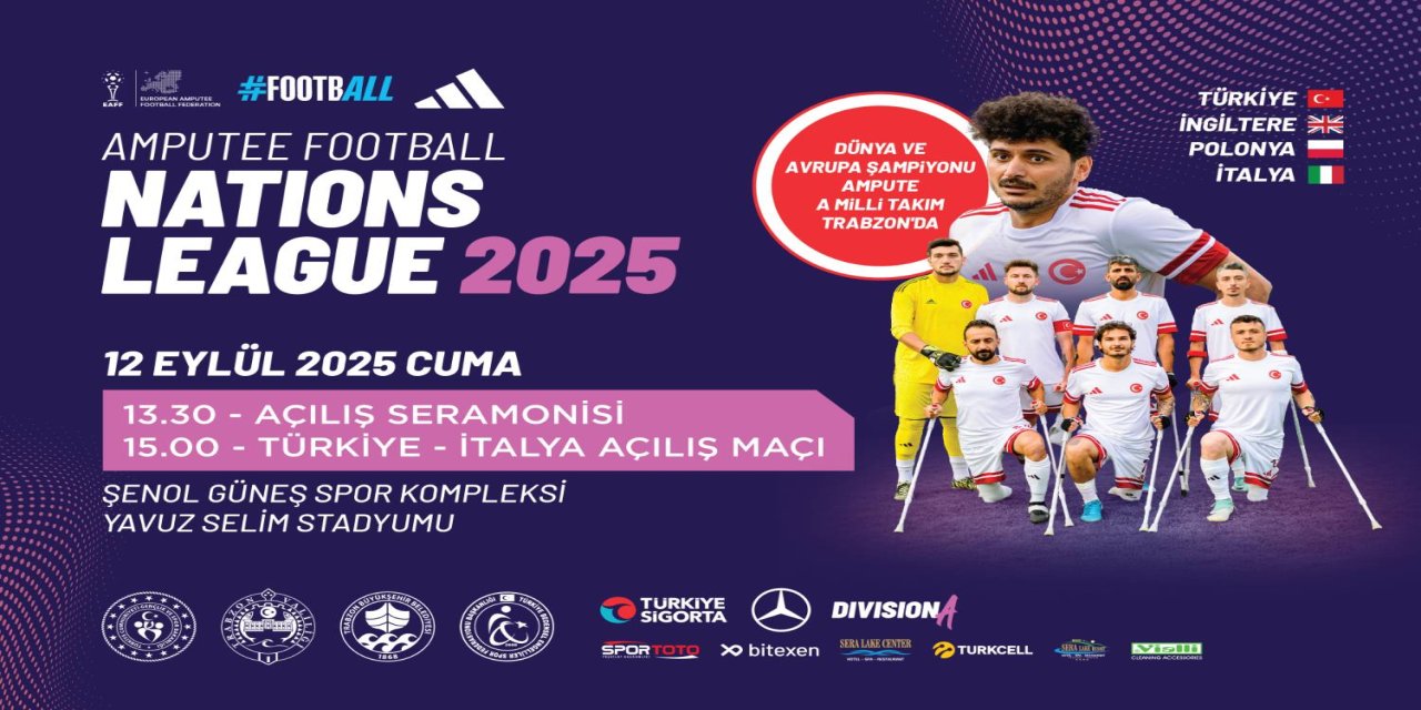 Trabzon’da Ampute Uluslar Ligi Şampiyonası Başlıyor