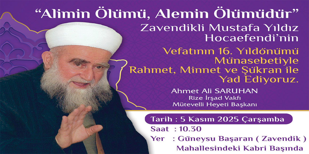 Zavendikli Mustafa Hoca Efendi, Vefatının 16. Yılında 5 Kasım’da Kabri Başında Anılacak