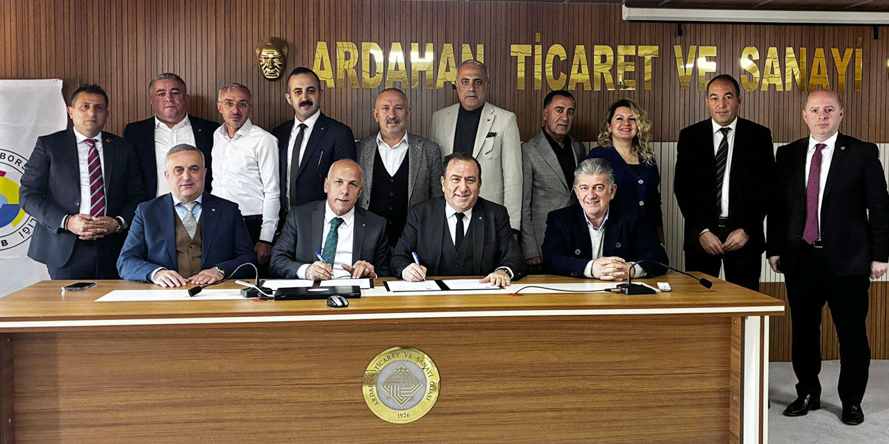 Artvin Ticaret Borsası ile Ardahan Ticaret ve Sanayi Odası Kardeş Oda Oldu